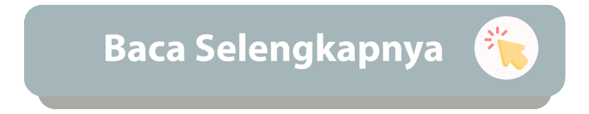 baca_selengkapnya_button_gray_blue.1679383894317.gif